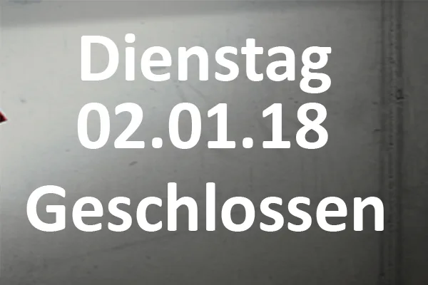 Öffnungszeiten ab Januar 2018