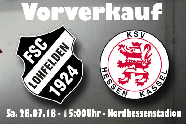 FSC Lohfelden gegen KSV Hessen Kassel! Holt euch die Tickets im VVK