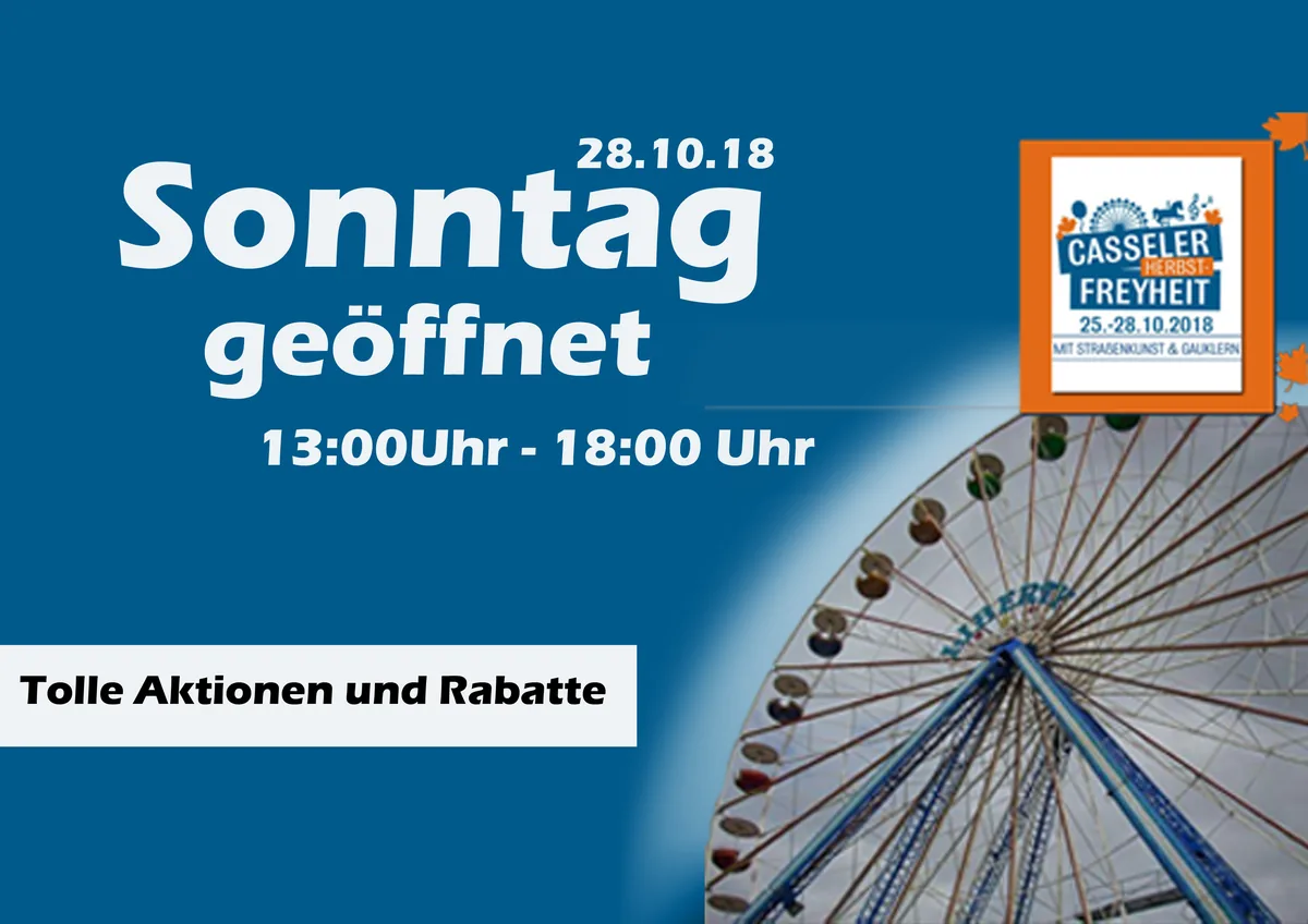 Casseler Freyheit, Sonntag geöffnet !
